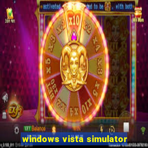 windows vista simulator